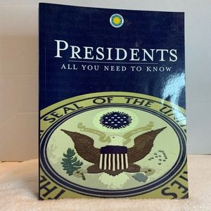 Book- “Presidents: All You Need to Know”.  Smithsonian Inst.  400 pages